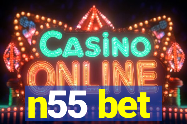 n55 bet